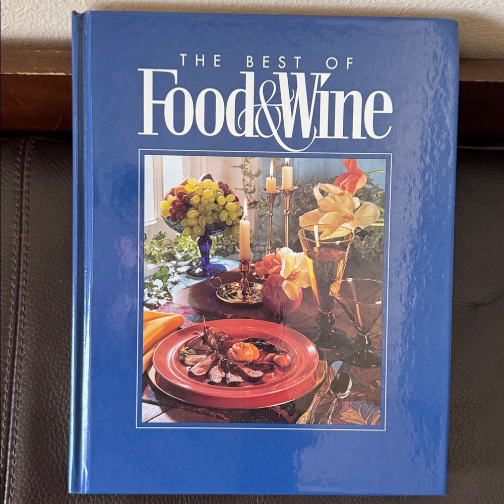 Vintage “The Best of Food & Wine” Hardcover Cookbook